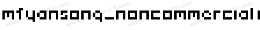 mfyansong_noncommercial regular字体转换